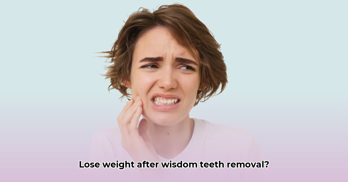 wisdom-teeth-removal-weight-loss